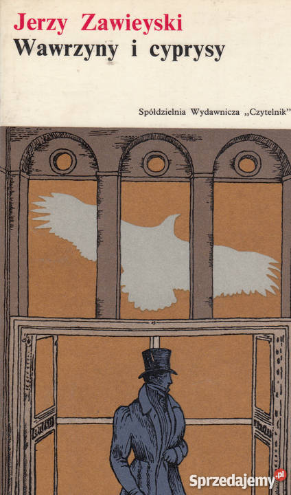 01485 WAWRZYNY I CYPRYSY JERZY ZAWIEYSKI SERIA literatura piękna - proza polska Czyrna