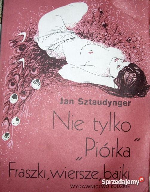 Piórka Fraszki wierszebajki Jan Sztaudynger Gniezno
