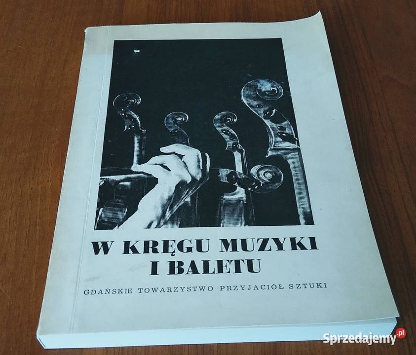 W kręgu kultury muzyki i baletu z dziejów życia