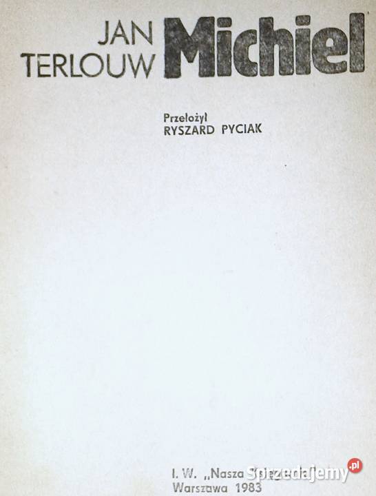 Michiel Jan Terlouw Rok wydania 1983 Chełm sprzedam