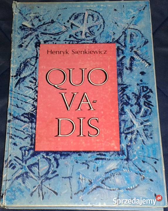 Quo vadis Henryk Sienkiewicz Rok wydania 1989 sprzedam