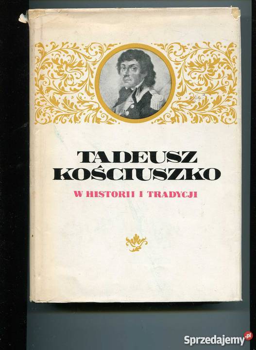 Tadeusz Kościuszko w historii i tradycji Szczecin