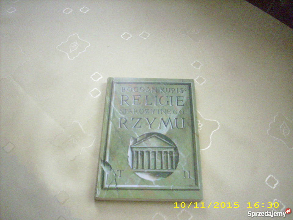 Religie starożytnego Rzymu tom I i II B Kupis historyczne
