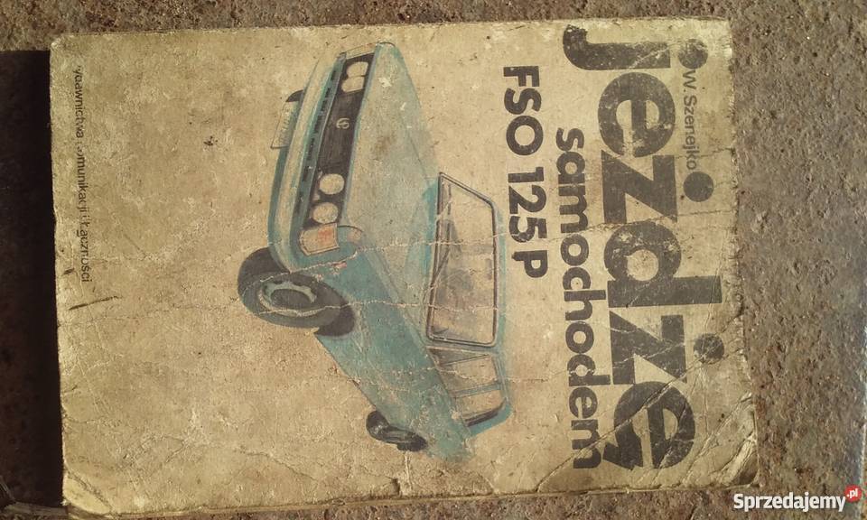 Książka obsługi Fiata 125p Rok wydania 1979 Kielce