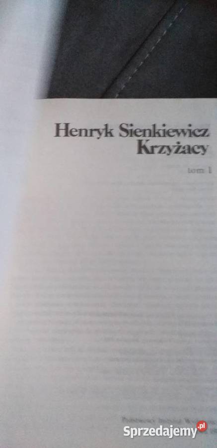 Henryk Sienkiewicz Krzyżacy 1 i 2 tom