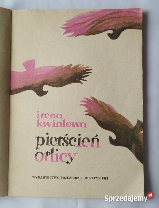 PIERŚCIEŃ ORLICY Irena Kwintowa Książki dla dzieci Hajnówka
