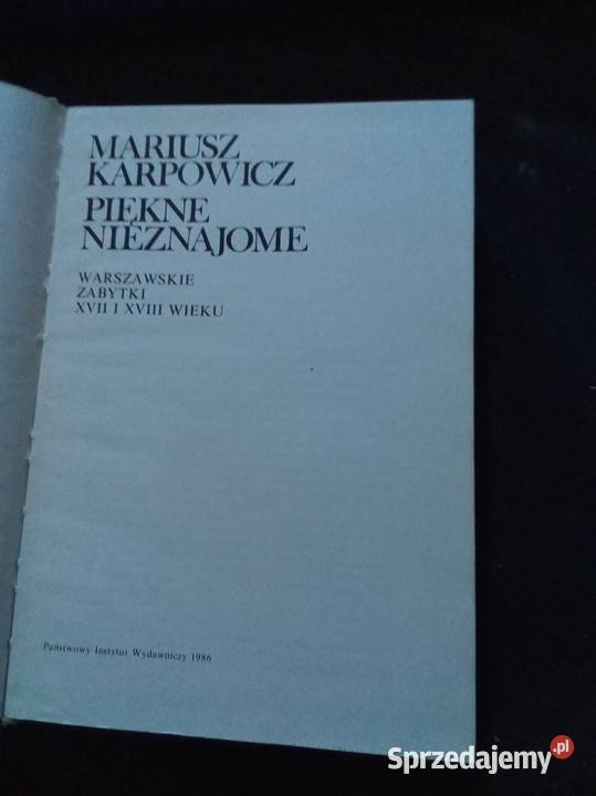 Piękne nieznajome Karpowicz Warszawa