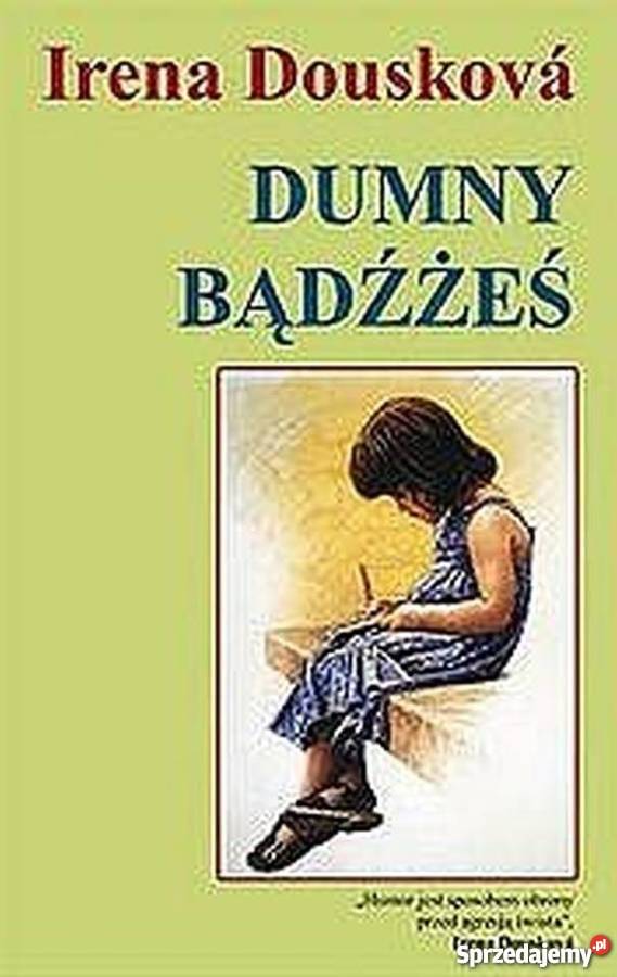 DUMNY BĄDŹŻEŚ DOUSKOVA IRENA Proza i poezja Wrocław