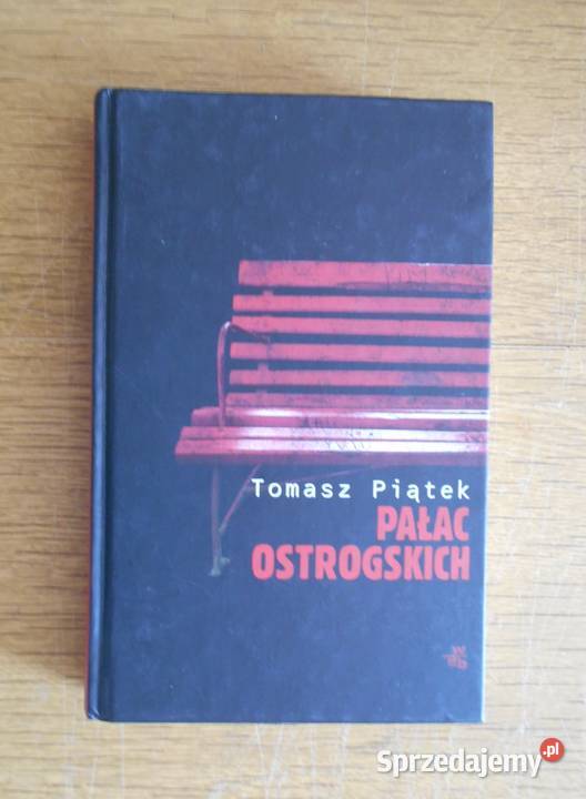 Tomasz Piątek Pałac Ostrogskich Proza i poezja Parczew
