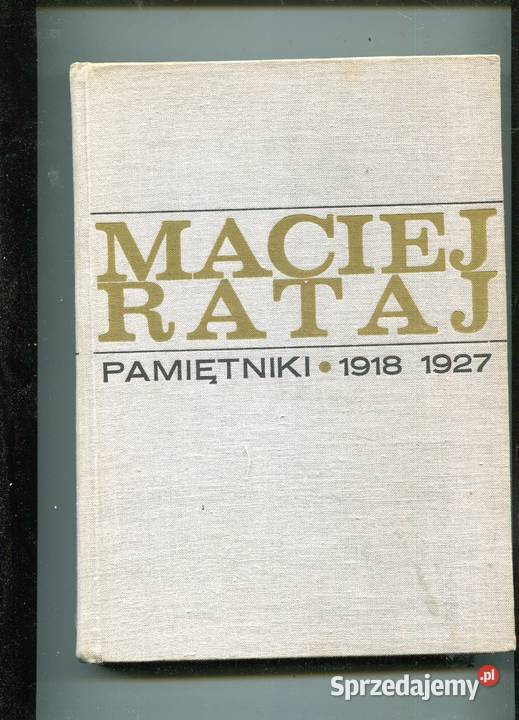 Pamiętniki 19181927 Maciej Rataj zachodniopomorskie Szczecin