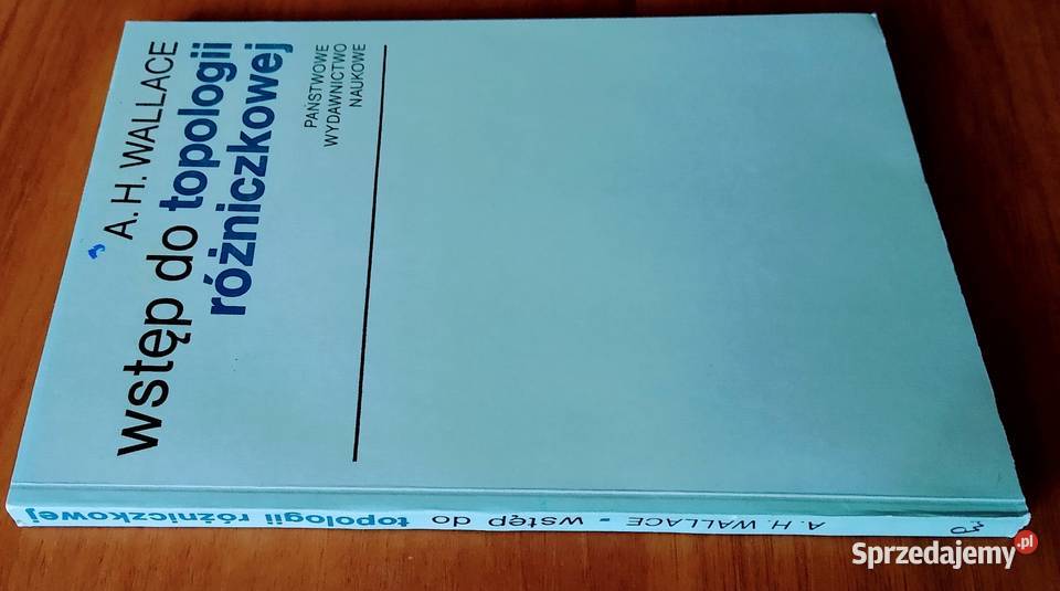 Wstęp do topologii różniczkowej Andrew H Wallace sprzedam