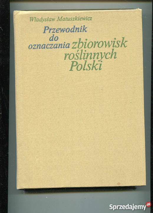 Przewodnik do oznaczania zbiorowisk roślinnych Pozostałe Szczecin