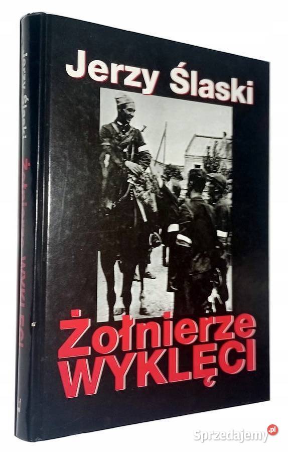 Żołnierze wyklęci Jerzy Śląski kujawsko-pomorskie Osięciny
