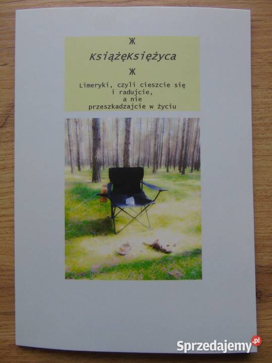 Limeryki czyli cieszcie się i radujcie a nie Leszno