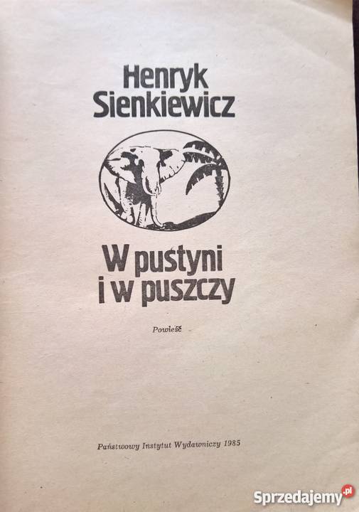W pustyni i w puszczy Henryk Sienkiewicz dla młodzieży (13-18 lat)