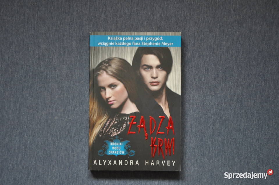 Żądza krwi Córka Medium Alyxandra Harvey