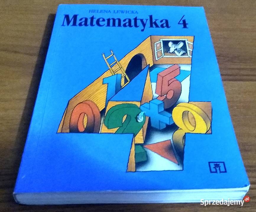 Matematyka 4 podręcznik klasy czwartej Podręczniki sprzedam