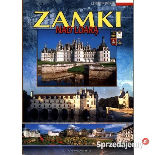 Zamki Loarą sprzedam