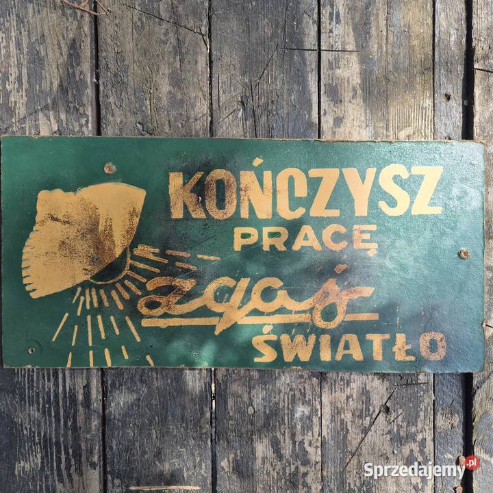 Tablica PRLu Kończysz pracę zgaś światło Brzesko