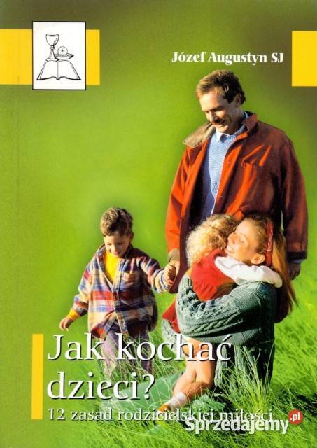 Józef Augustyn SJ kochać dzieci Kraków