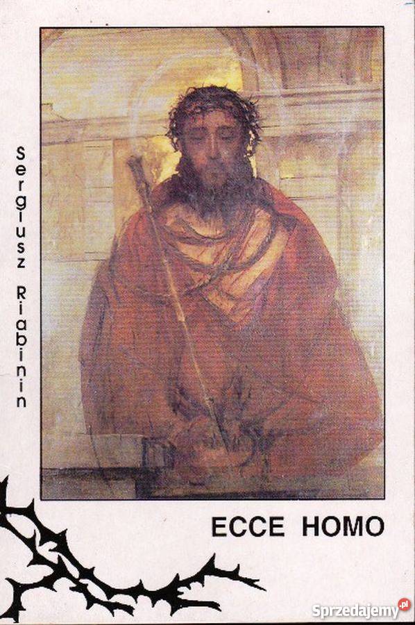 ECCE HOMO STROFY DEDYKOWANE ŚWIĘTEMU BRATU