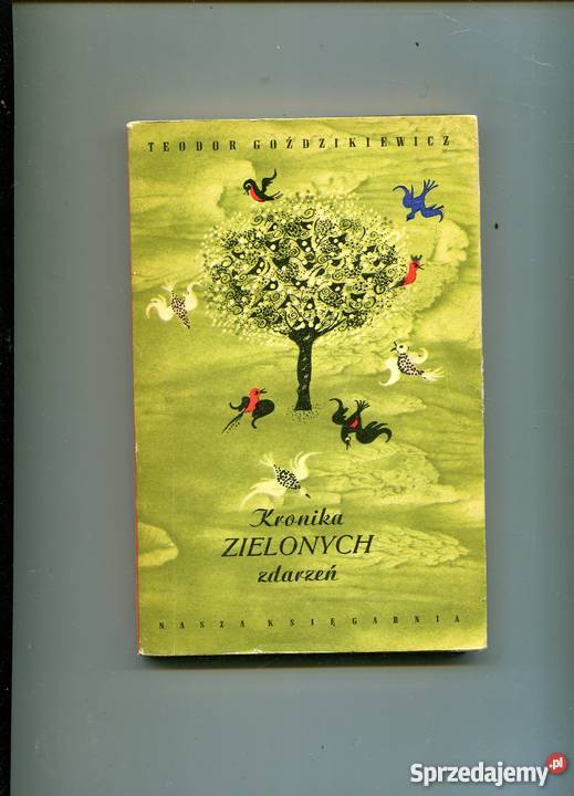 Kronika zielonych zdarzeń Teodor Goździkiewicz zachodniopomorskie Szczecin sprzedam