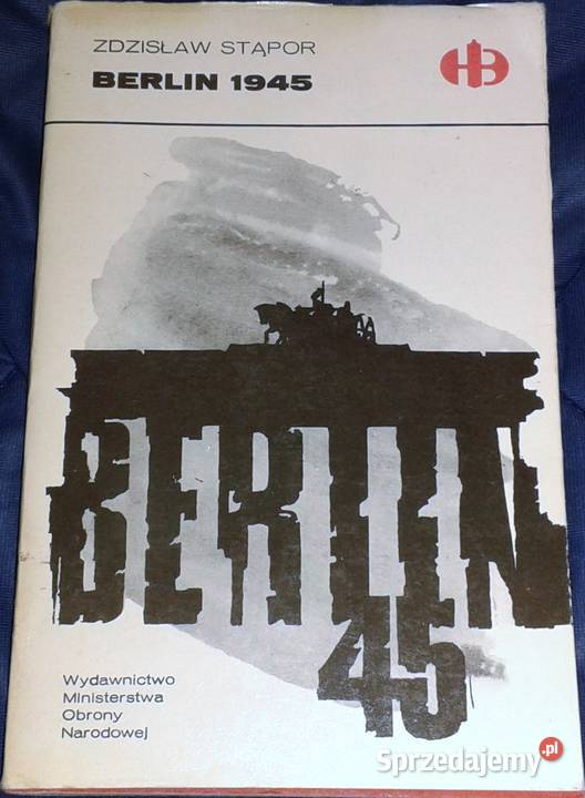 Berlin 1945 Zdzisław Stąpor Chełm
