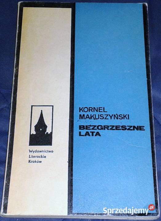 Bezgrzeszne lata Kornel Makuszyński lubelskie