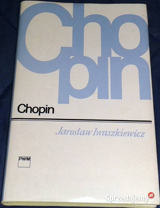 Chopin Jarosław Iwaszkiewicz Chełm