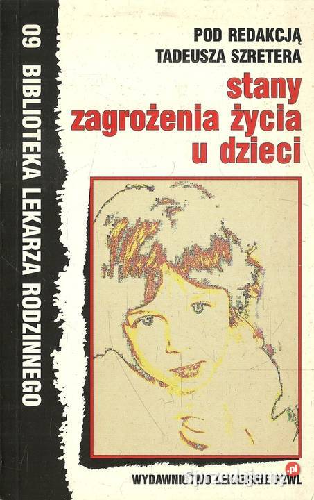 Tadeusz SzreterStany zagrożenia życia u dzieci miękka