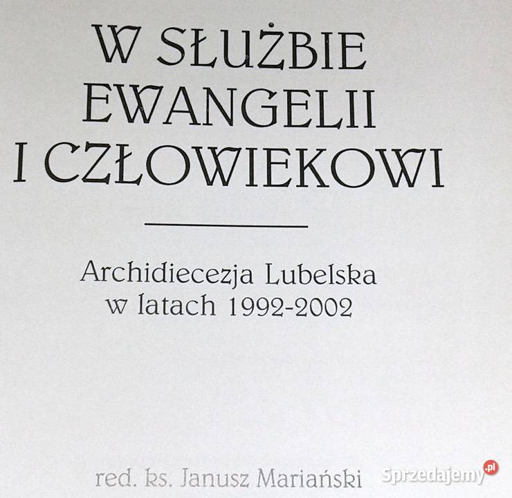 W służbie Ewangelii i człowiekowi Arch lubelska Chełm