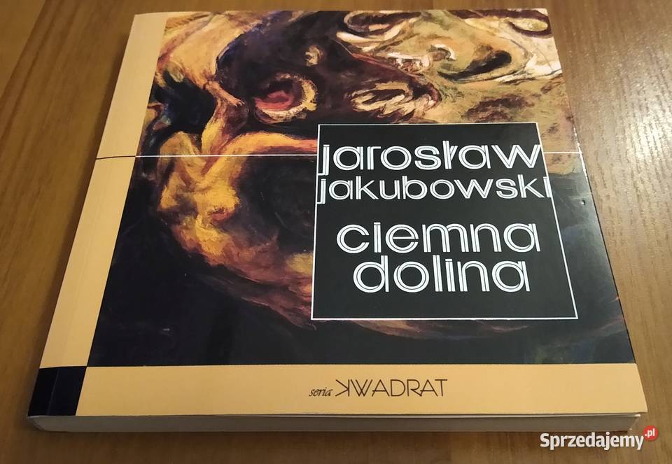 Ciemna dolina Jarosław Jakubowski ISBN 9788366759343 Gdańsk