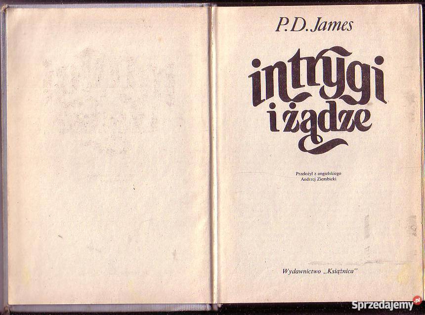 8531 INTRYGI I ŻĄDZE PD JAMES Czyrna