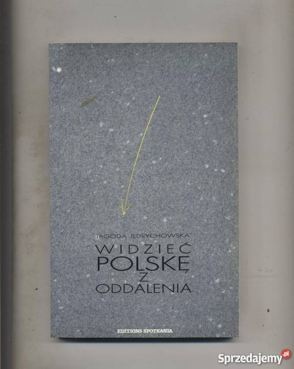 Widzieć Polskę z oddalenia zachodniopomorskie Szczecin