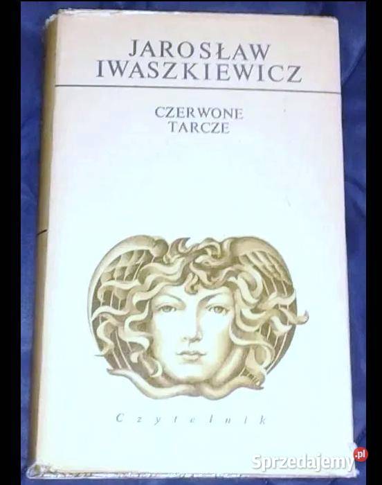 Czerwone tarcze Jarosław Iwaszkiewicz Chełm sprzedam