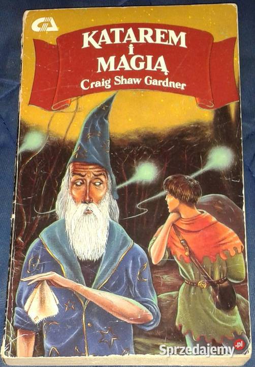 Katarem i magią Craig Shaw Gardner Chełm sprzedam