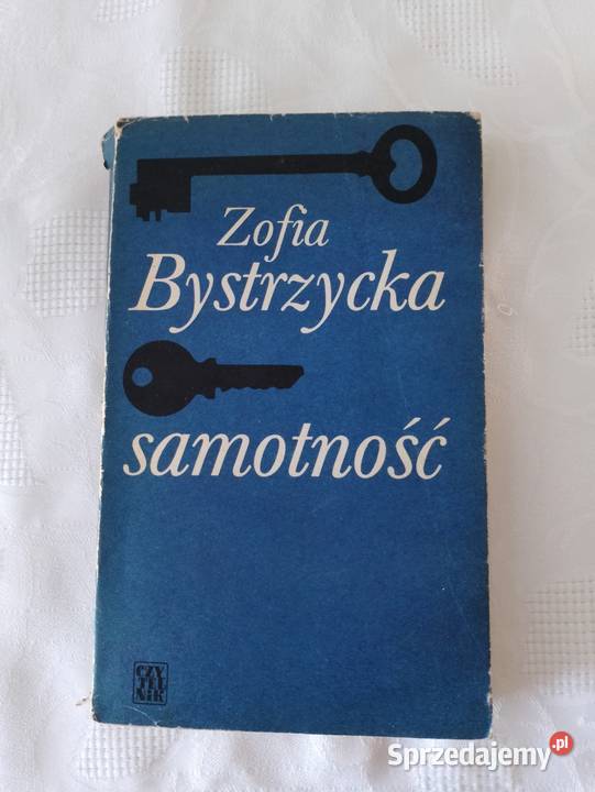 Książka SAMOTNOŚĆ Zofia Bystrzycka powieść miękka z obwolutą Oborniki sprzedam