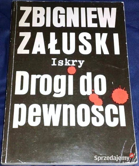 Drogi do pewności Zbigniew Załuski Chełm