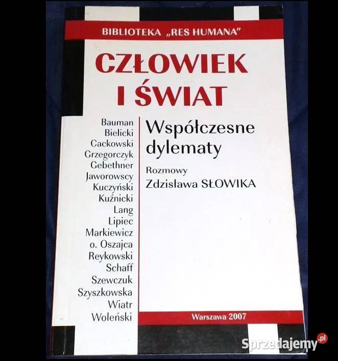 Człowiek i świat Współczesne dylematy Rozmowy Z