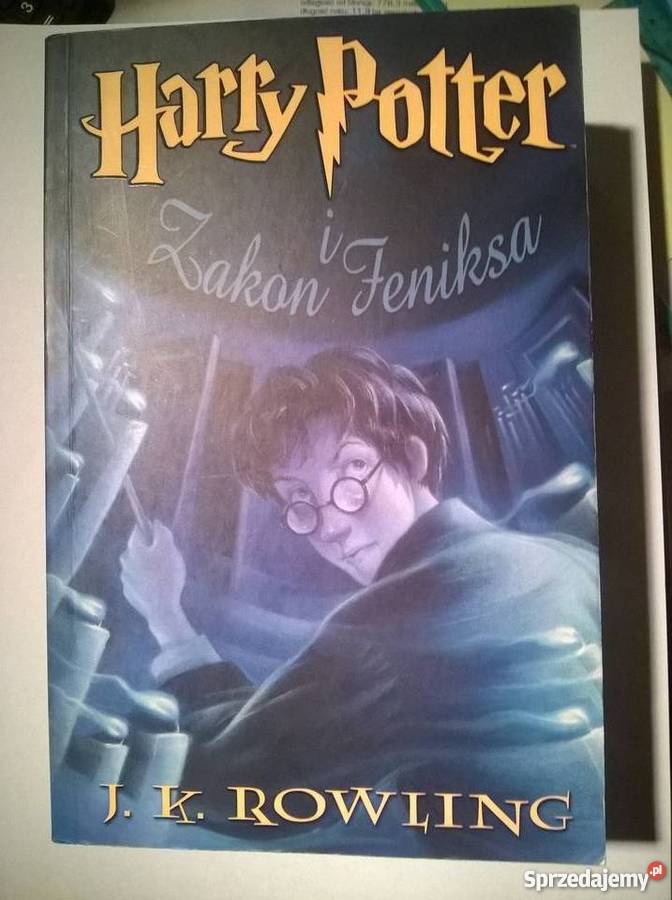 Harry Potter i Zakon Feniksa Rok wydania 2004 Łódź
