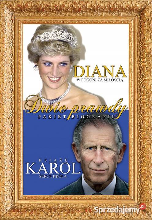 Diana i Karol Dwie prawdy Proza i poezja Bytoń