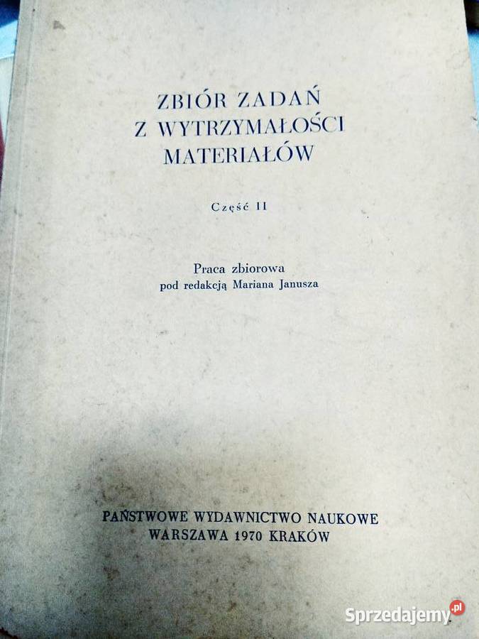 Zbiór zadań z wytrzymałości materiałów Warszawa