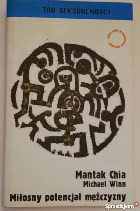 MIŁOSNY POTENCJAŁ MĘŻCZYZNY MANTAK CHIA Bielsko-Biała