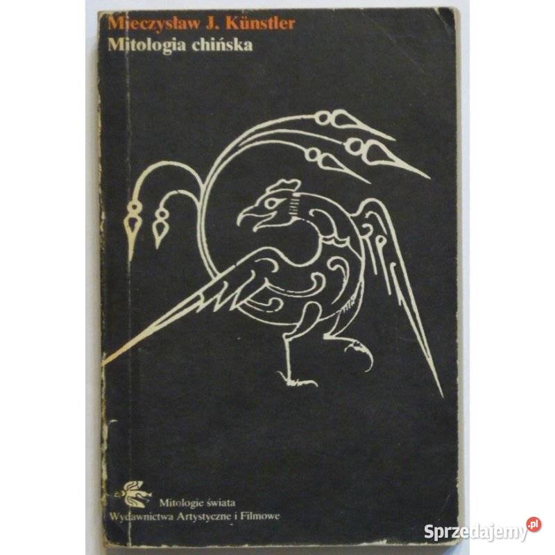 Mitologia chińska Knstler J Mieczysław małopolskie Kraków