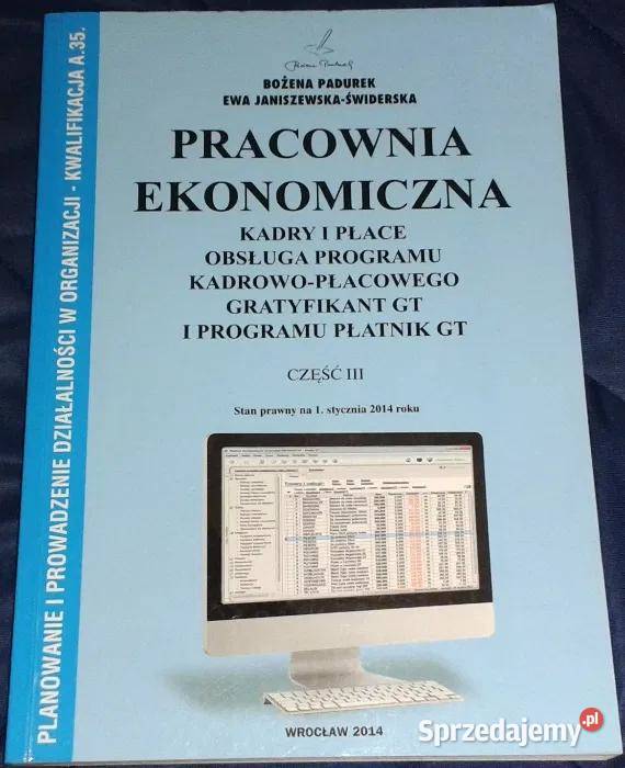 Pracownia Ekonomiczna cz 3 B Padurek E J Rok wydania 2014