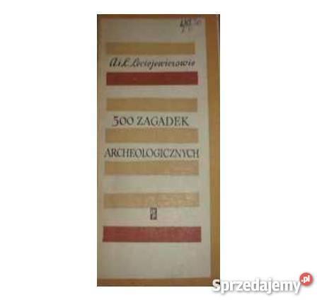 500 zagadek archeologicznych Leciejewiczowiefa Goleniów sprzedam