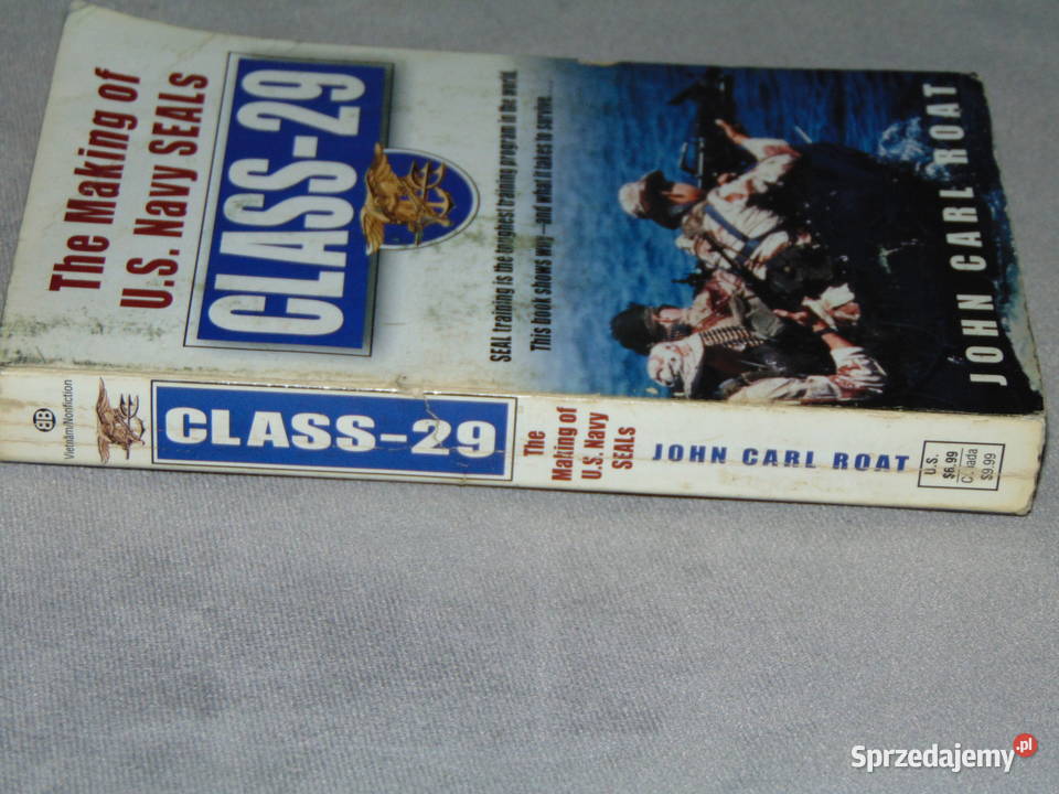 The making of US Navy Seals Class29 John Carl ISBN 9780739408131