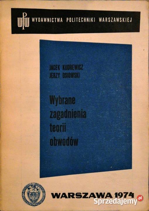 Wybrane zagadnienia teorii obwodów Kudrewicz Kobielice