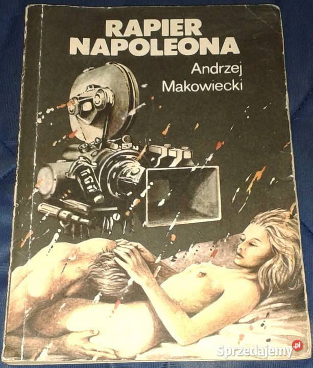 Rapier Napoleona Andrzej Makowiecki miękka Pozostałe lubelskie Chełm