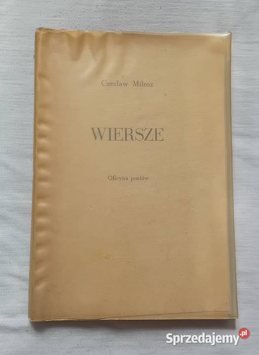Czesław Miłosz Wiersze Wydawnictwo opozycyjne wielkopolskie Koźminek